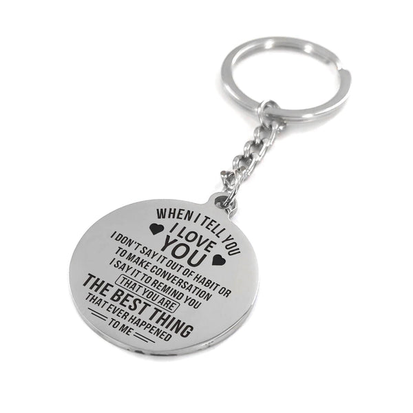 Keychains When I Tell You I Love You Personalized Keychain GiveMe-Gifts