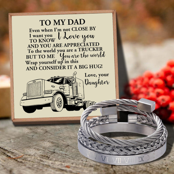 Bracelets For Dad Daughter To Dad - You Are The World's Best Trucker Bangle Weave Roman Numeral Bracelets Silver GiveMe-Gifts