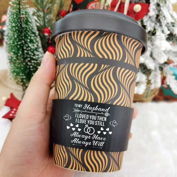 Coffee Cup & Mug To My Husband - I Love You Always Ecoffee Cup GiveMe-Gifts