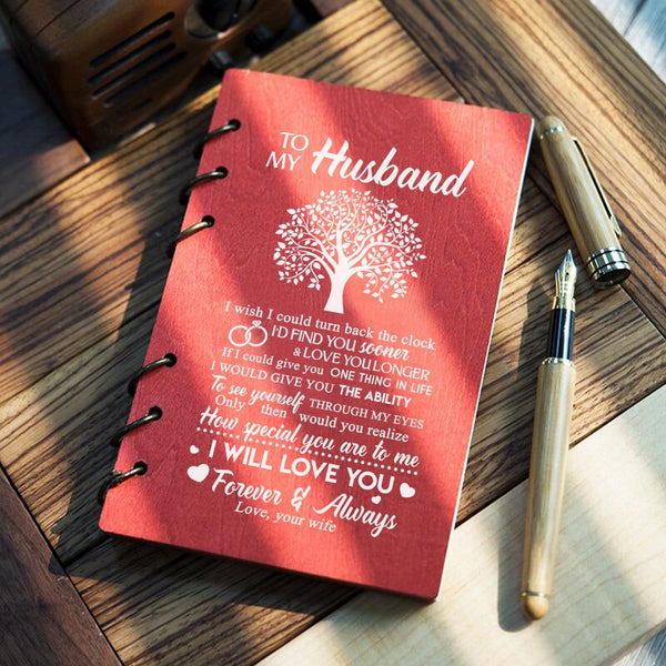 Diary To My Husband - I Will Love You Forever Wood Journal Notebook GiveMe-Gifts