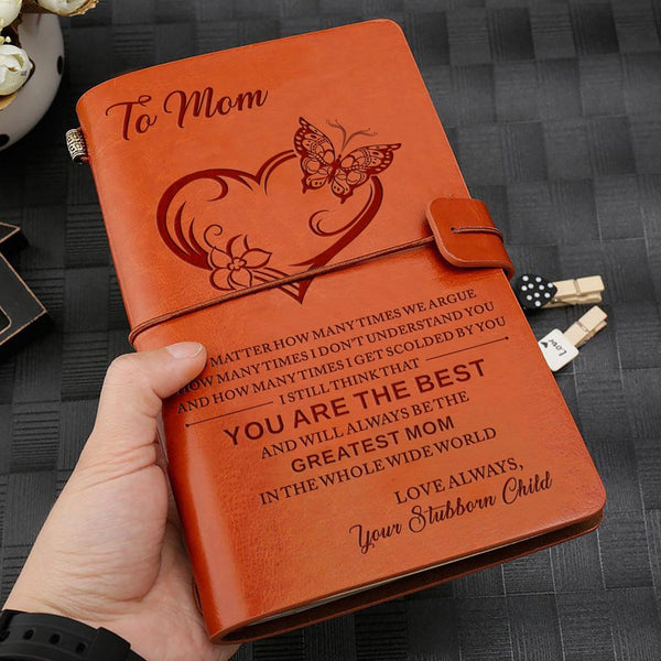 Diary To My Mom - You Are The Best Personalized Leather Journal GiveMe-Gifts