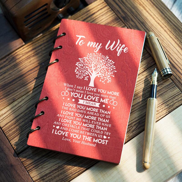 Diary To My Wife - I Love You The Most Wood Journal Notebook GiveMe-Gifts