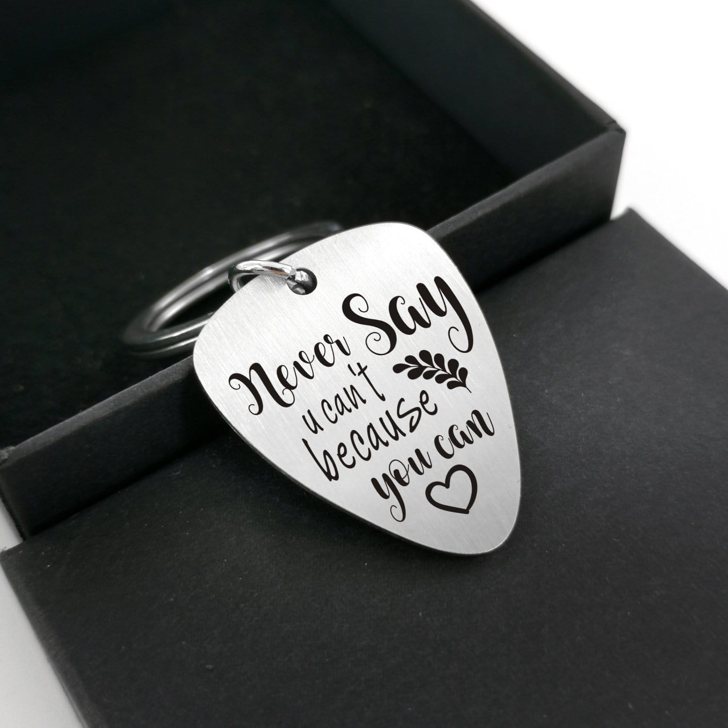 Guitar Pick Keychains Never Say You Can't Because You Can - Customized Guitar Pick Keychain GiveMe-Gifts