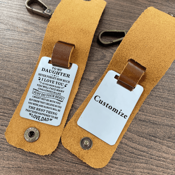 Keychains Dad To Daughter - Just Do Your Best Leather Customized Keychain GiveMe-Gifts