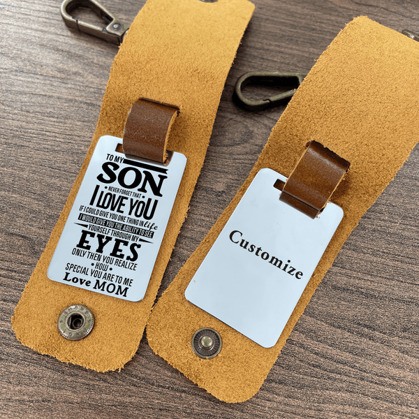 Keychains Mom To Son - I Love You Leather Customized Keychain GiveMe-Gifts