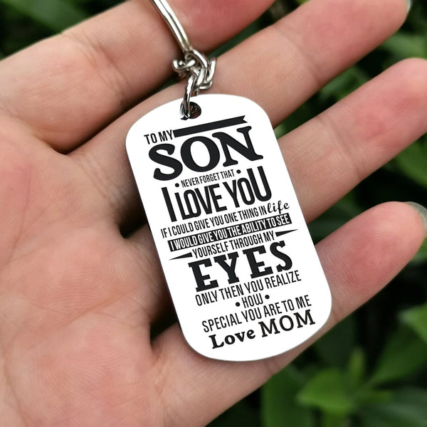 Keychains Mom To Son - You Realize How Special You Are To Me Personalized Keychain GiveMe-Gifts