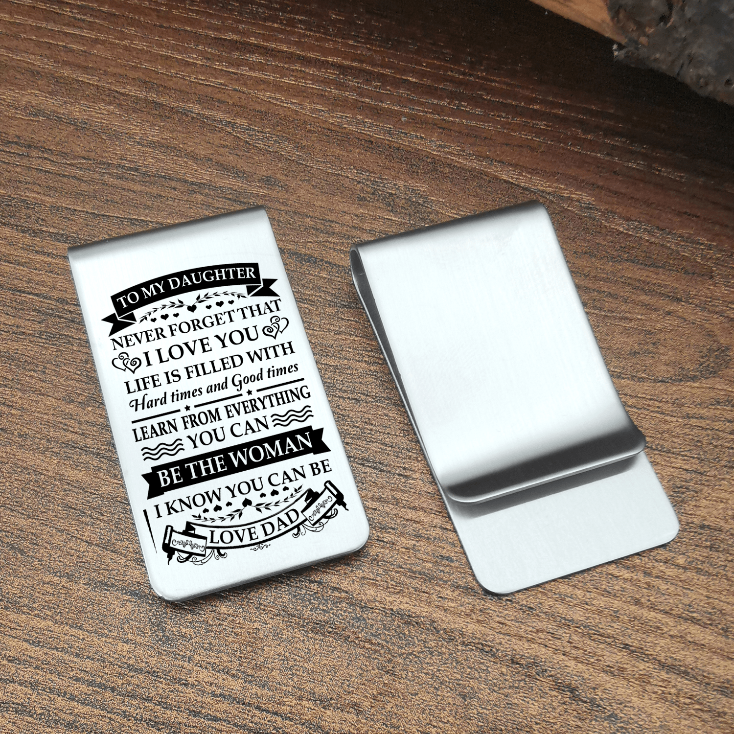 Money Clips Dad To Daughter - Be The Woman I Know You Can Be Engraved Money Clip GiveMe-Gifts
