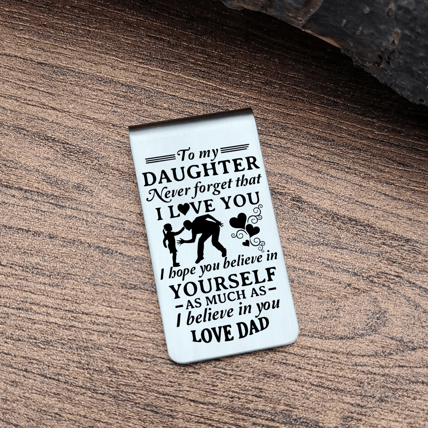 Money Clips Dad To Daughter - Believe In Your Yourself Engraved Money Clip GiveMe-Gifts