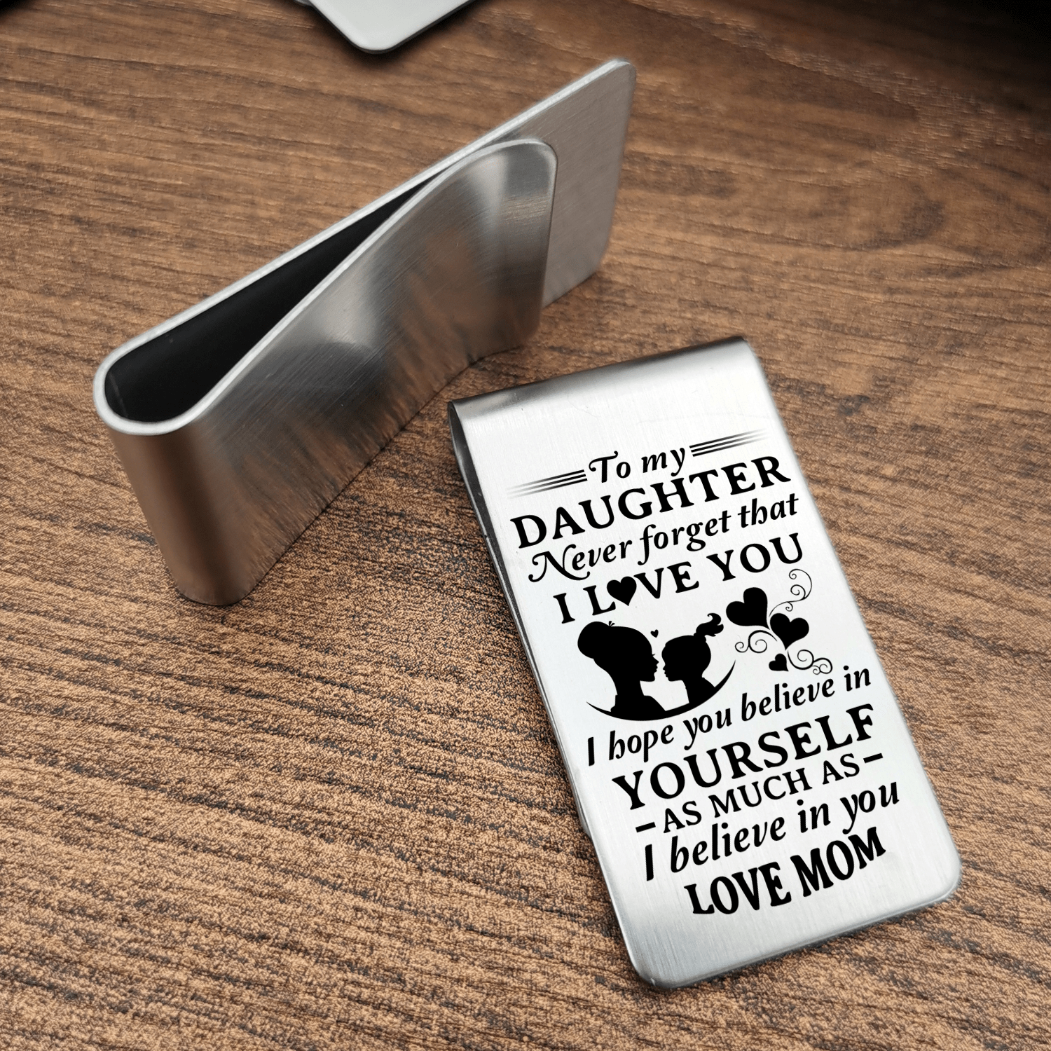Money Clips Mom To Daughter - Believe In Your Yourself Engraved Money Clip GiveMe-Gifts