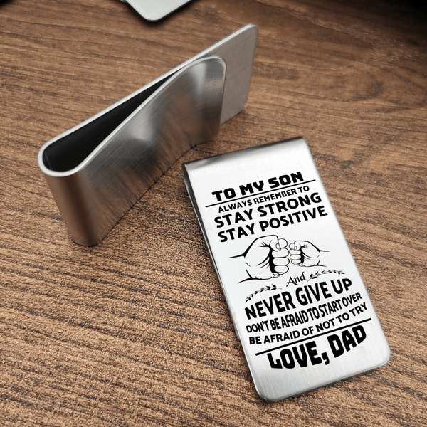 Money Clips Dad To Son - Never Give Up Engraved Money Clip GiveMe-Gifts