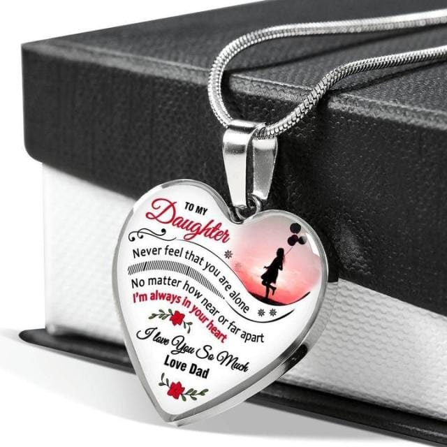 Necklaces Dad To Daughter - Never Feel That You Are Alone Engraved Heart Necklace Silver GiveMe-Gifts