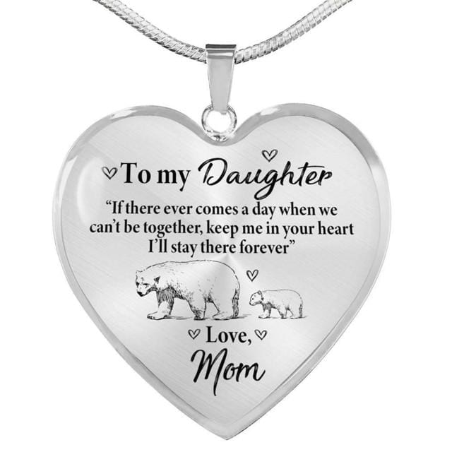 Necklaces For Daughter Mom To Daughter - I Will Stay There Forever Engraved Heart Necklace GiveMe-Gifts