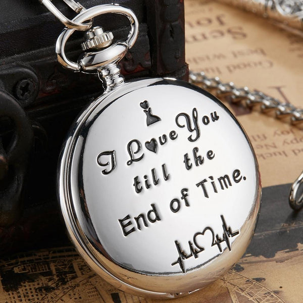 Pocket Watches I Love You Till The End Of Time Silver Engraved Pocket Watch GiveMe-Gifts