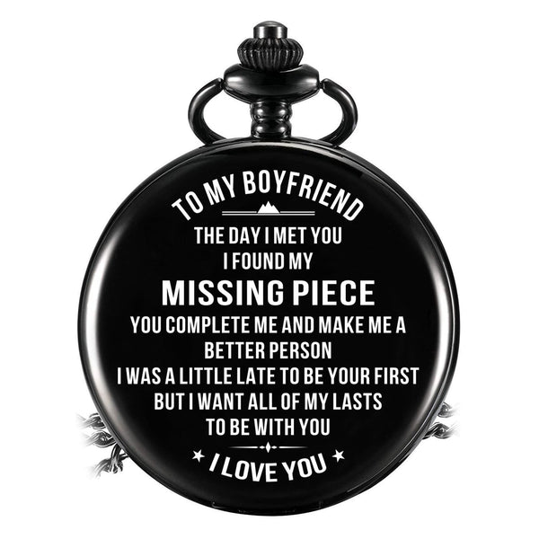 Pocket Watches To My Boyfriend - I Found My Missing Piece Pocket Watch GiveMe-Gifts