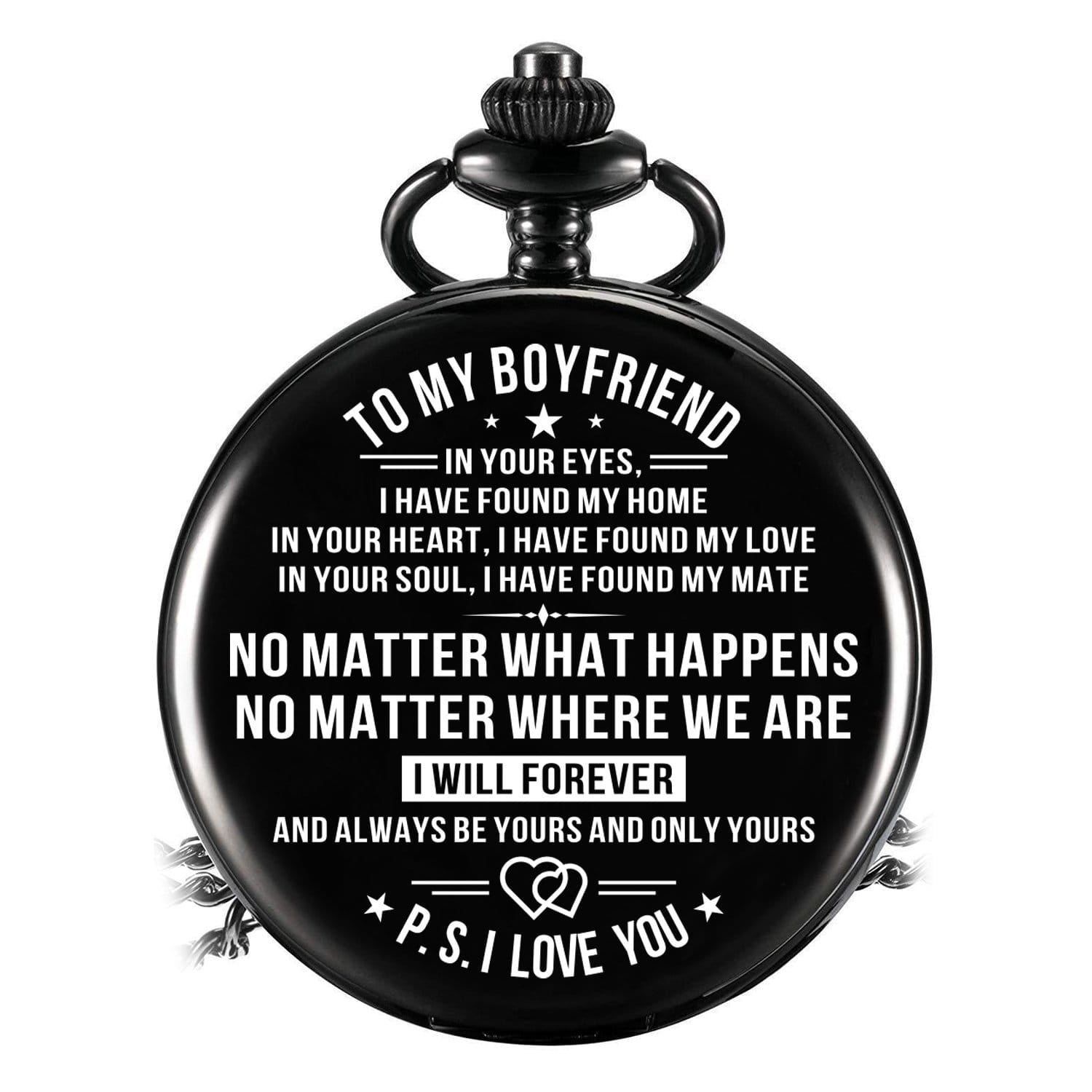 Pocket Watches To My Boyfriend - No Matter What Happens I Love You Pocket Watch GiveMe-Gifts