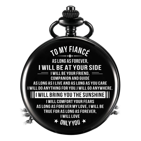 Pocket Watches To My Fiance - I Will Be At Your Side Pocket Watch GiveMe-Gifts