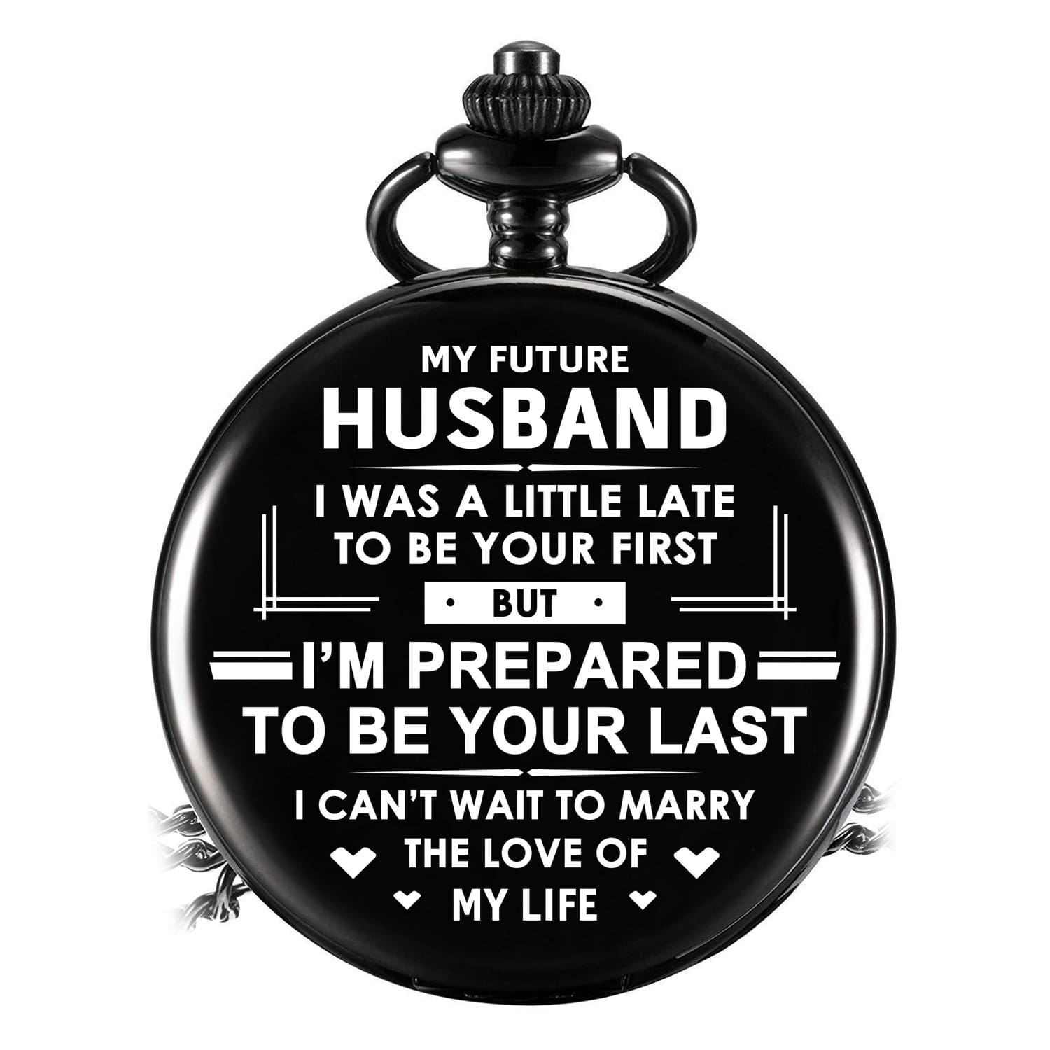 Pocket Watches For Lovers To My Future Husband - The Love Of My Life Pocket Watch GiveMe-Gifts