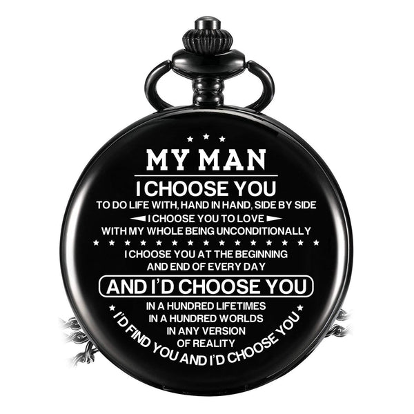 Pocket Watches To My Man - I Choose You Pocket Watch GiveMe-Gifts