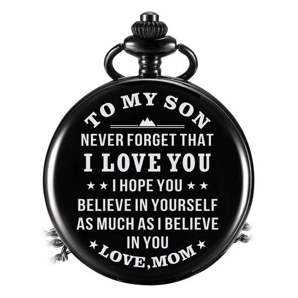 Pocket Watches Mom To Son - I Believe In You Pocket Watch GiveMe-Gifts