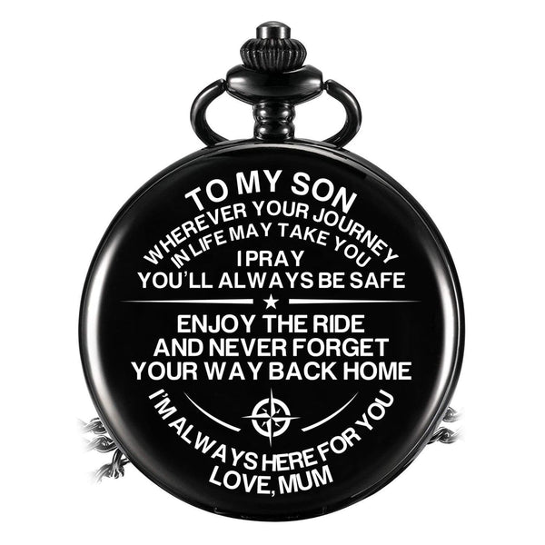 Pocket Watches For Son Mum To Son - Never Forget Your Way Back Home Pocket Watch GiveMe-Gifts