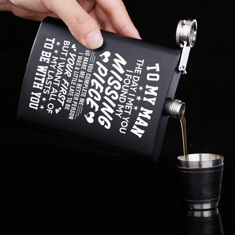 Tumbler & Flask To My Man I Found My Missing Piece Laser Engraved Hip Flask GiveMe-Gifts