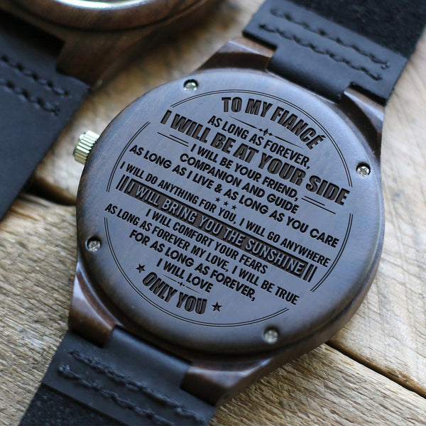 Watches To My Fiance - I Will Be At Your Side Engraved Wood Watch GiveMe-Gifts