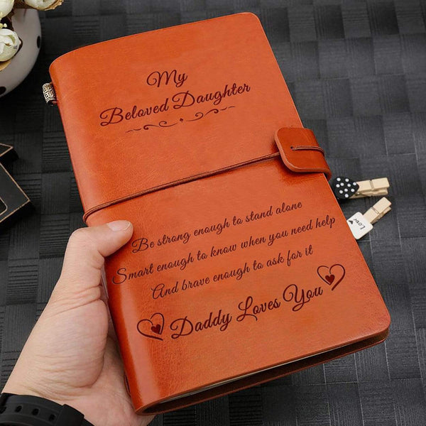 Diary Dad To Daughter - You Are Strong Enough Personalized Leather Journal GiveMe-Gifts