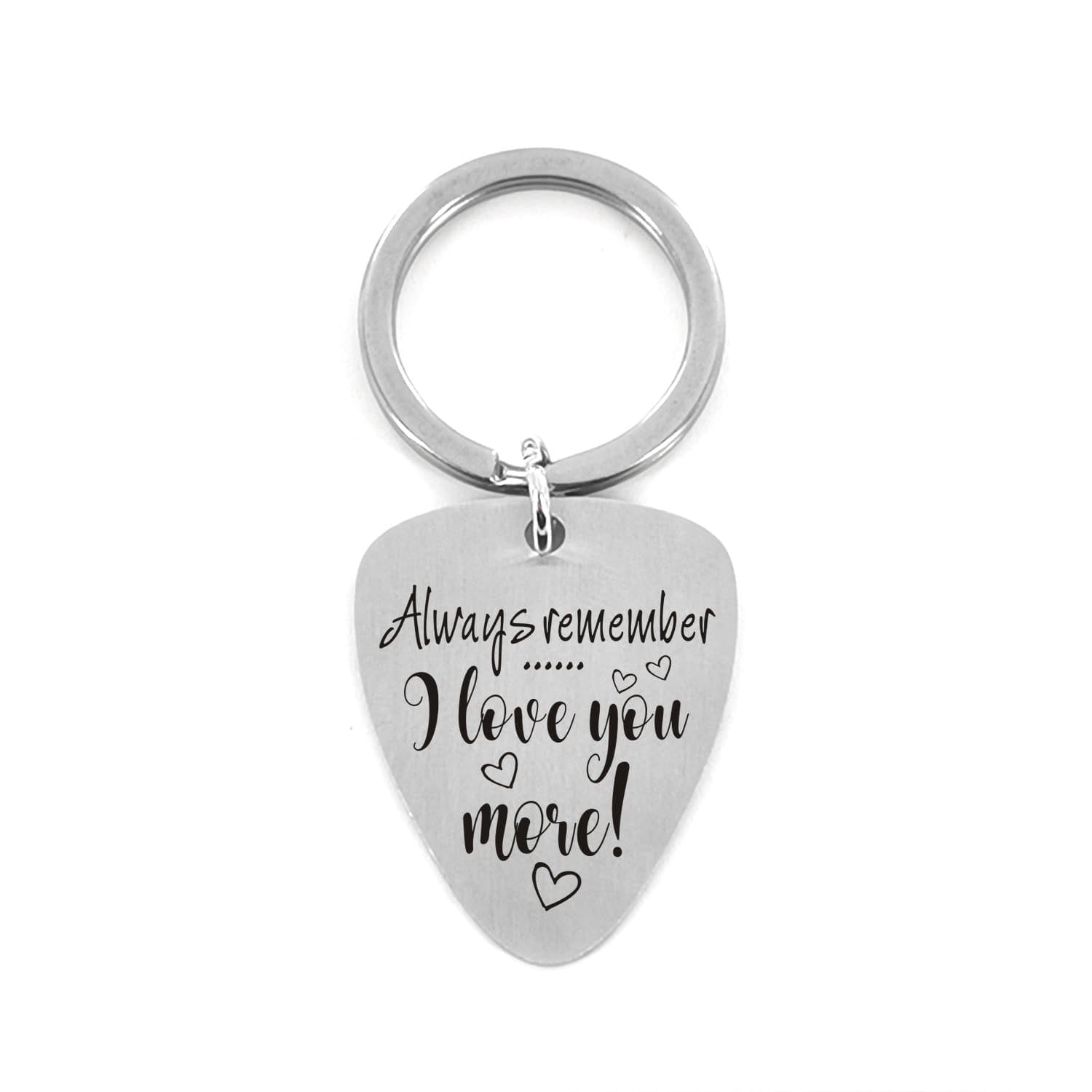 Guitar Pick Keychains Always Remember I Love You More - Customized Guitar Pick Keychain GiveMe-Gifts