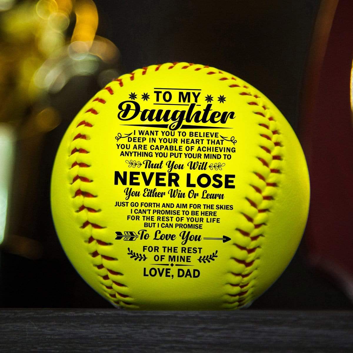 Softball Dad To Daughter - You Will Never Lose Personalized Softball GiveMe-Gifts