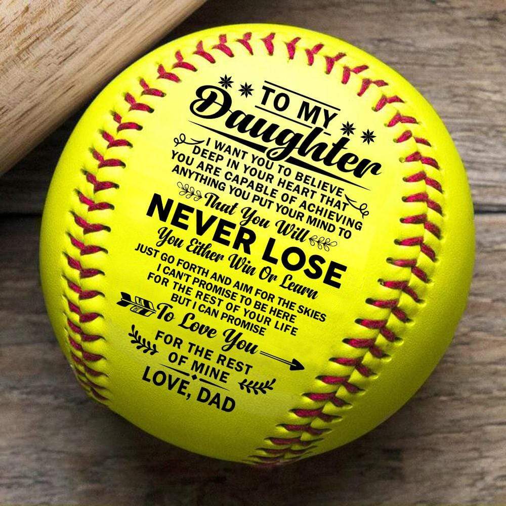 Softball Dad To Daughter - You Will Never Lose Personalized Softball GiveMe-Gifts